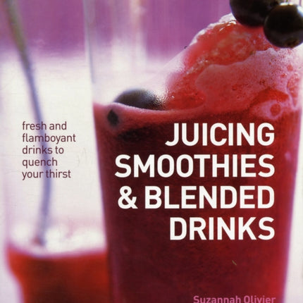 Juicing Smoothies  Blended Drinks