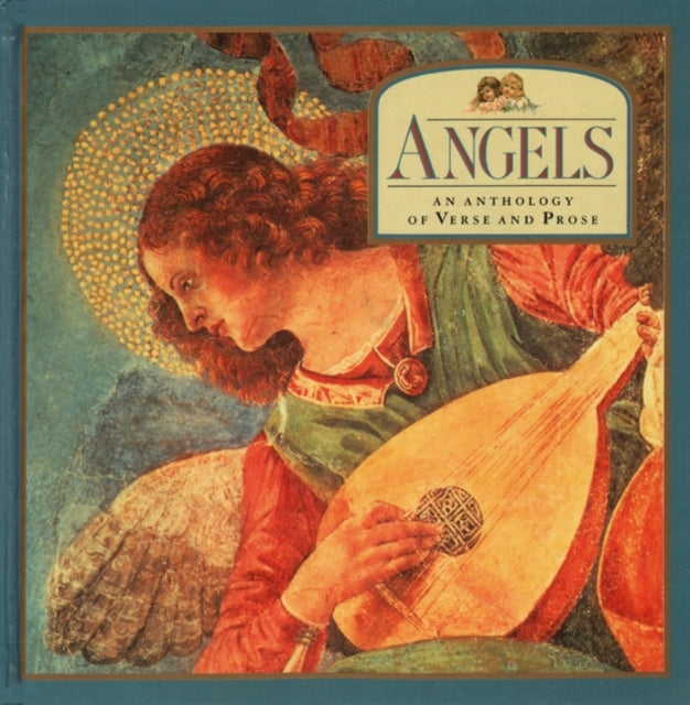 Angels An Anthology of Verse and Prose