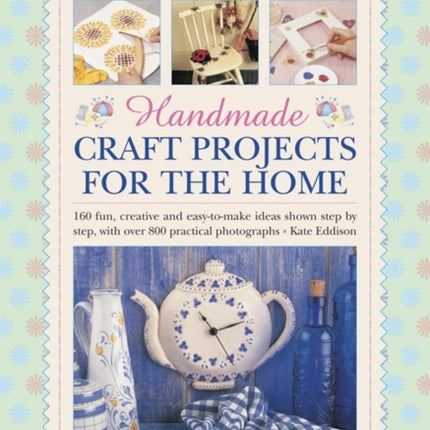 Handmade Craft Projects for the Home 160 Fun