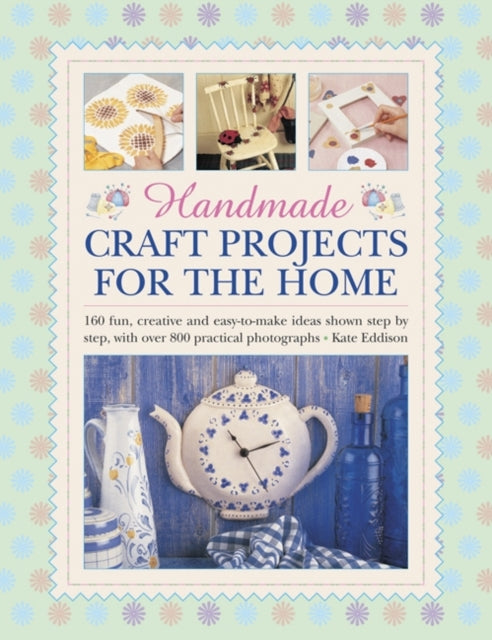 Handmade Craft Projects for the Home 160 Fun