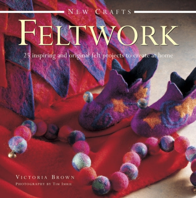 New Crafts: Feltwork