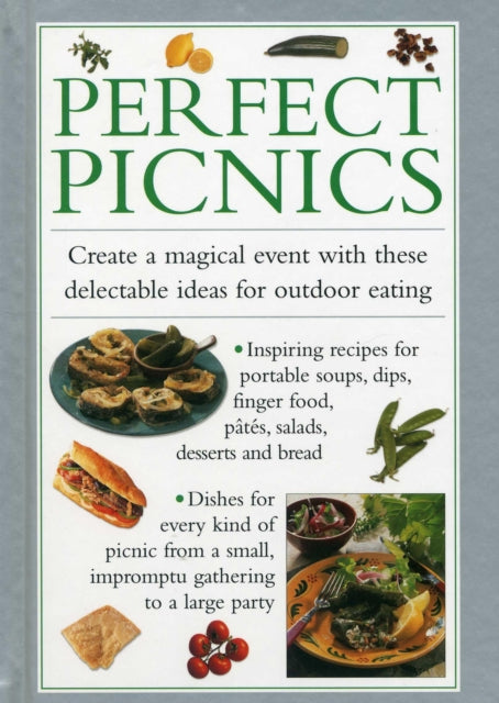 Perfect Picnics Create a Magical Event with These Delectable Ideas for Outdoor Eating