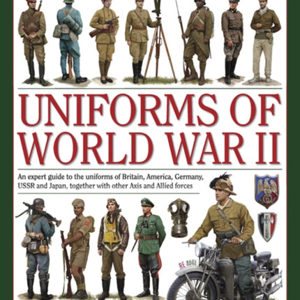 Illustrated Encyclopedia of Uniforms of World War II