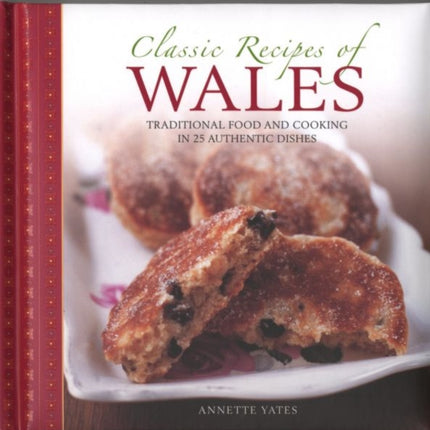 Classic Recipes of Wales