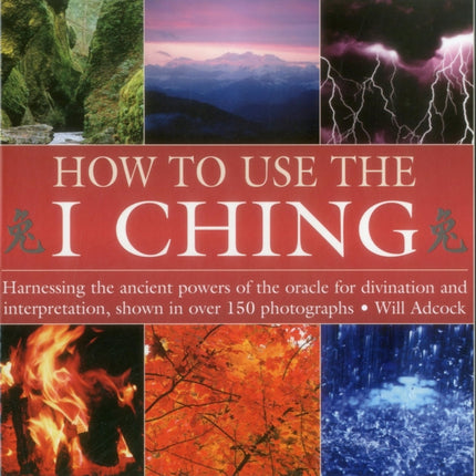 How to Use the I Ching