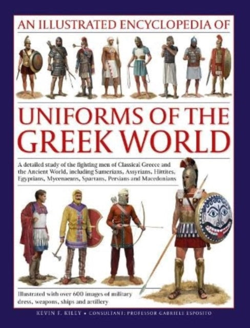 Uniforms of the Ancient Greek World An