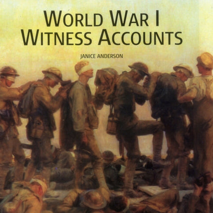 World War I Witness Accounts