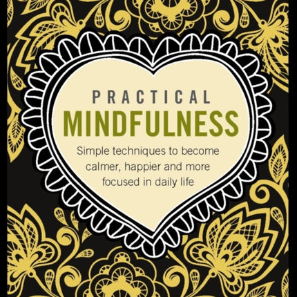 Practical Mindfulness