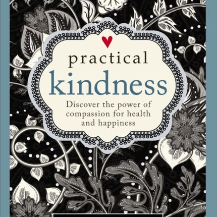 Practical Kindness Discover the Power of