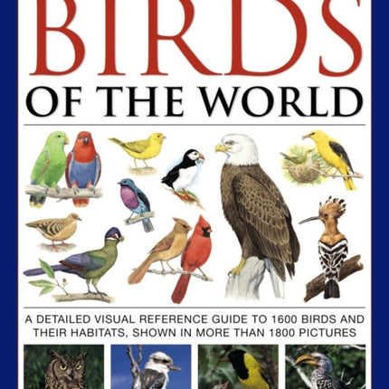 Complete Illustrated Encyclopedia of Birds of the World