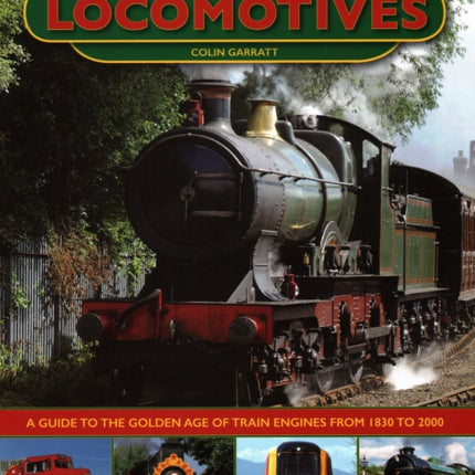 An Illustrated Encyclopedia of Locomotives: Locomotives, An Illustrated Encyclopedia of