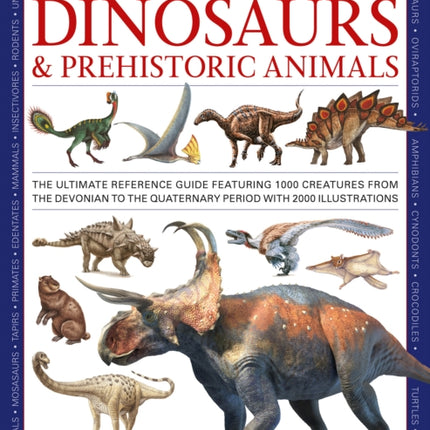 The Illustrated Encyclopedia of Dinosaurs and
