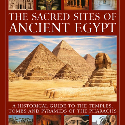 The Sacred Sites of Ancient Egypt