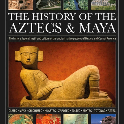 The History of the Aztecs  Maya