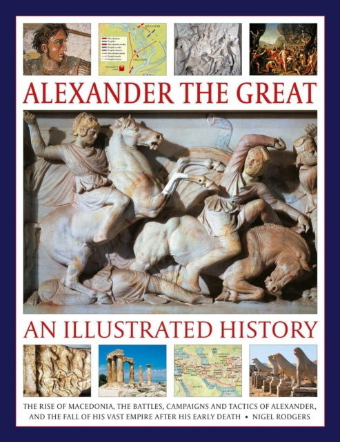 Alexander the Great An Illustrated History