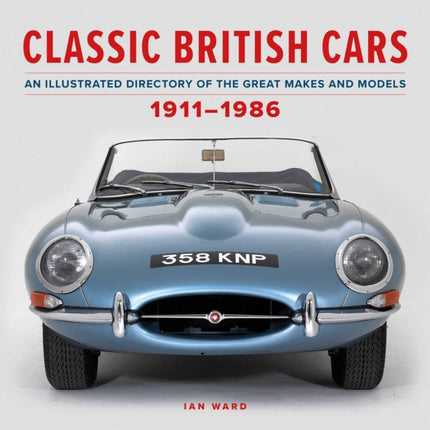 Classic British Cars 19111986