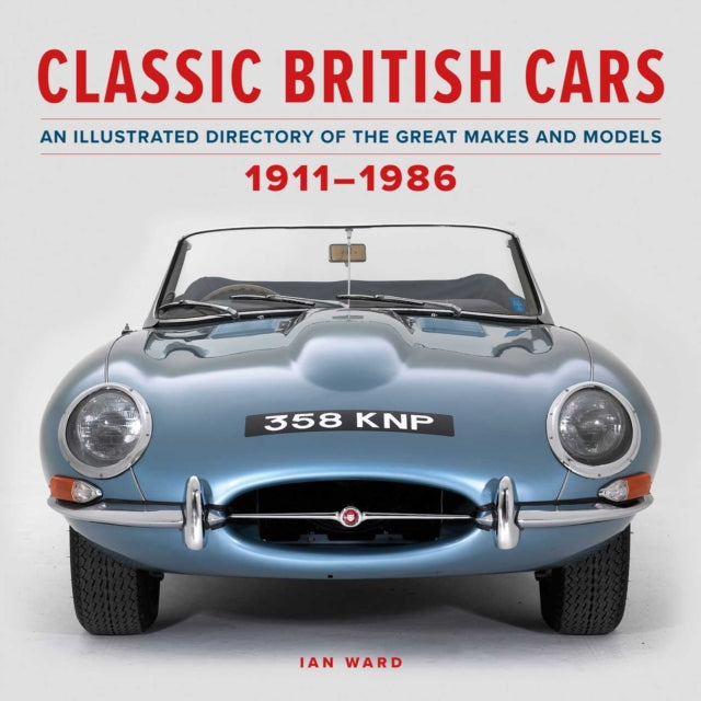 Classic British Cars 19111986