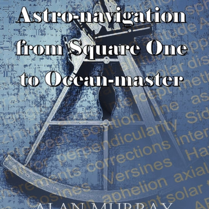 Astronavigation from Square One to Oceanmaster