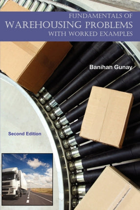 Fundamentals of Warehousing With Worked Examples