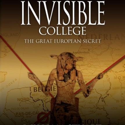 The Invisible College  The Great European Secret