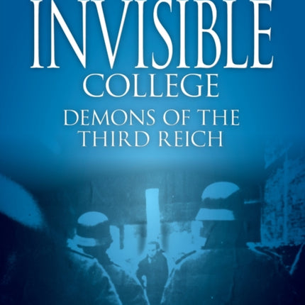 The Invisible College  Demons of the Third Reich