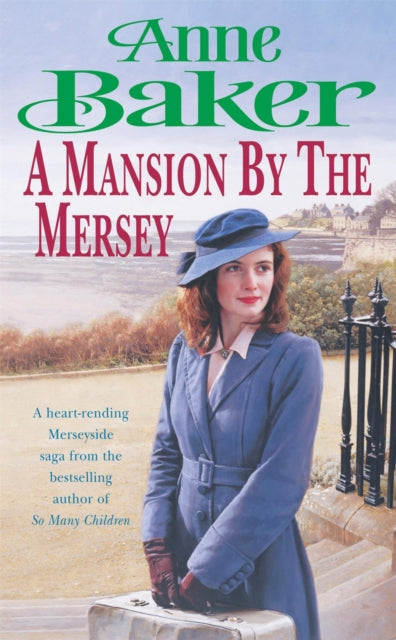 A Mansion by the Mersey: Sometimes the past can't be forgotten…