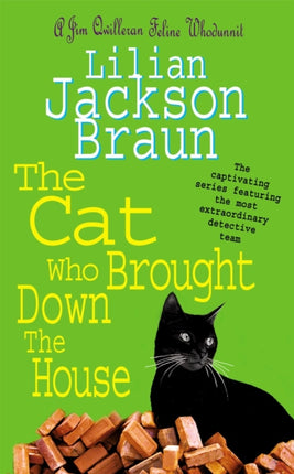 The Cat Who Brought Down The House (The Cat Who… Mysteries, Book 25): A charming feline whodunit for cat lovers everywhere