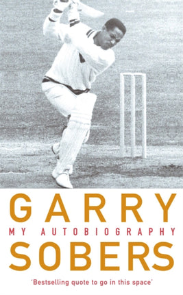 Garry Sobers My Autobiography