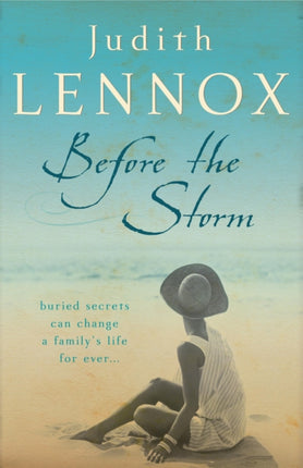 Before The Storm: An utterly unforgettable tale of love, family and secrets