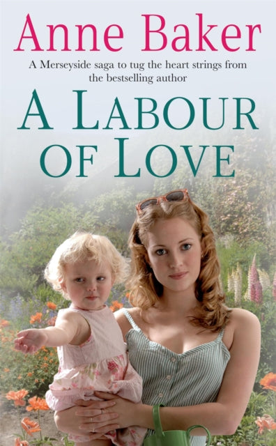 A Labour of Love: Sometimes true love can be found in the unlikeliest of places…