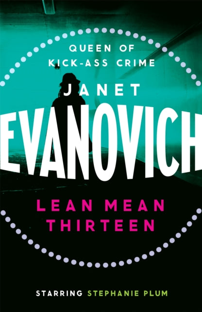 Lean Mean Thirteen: A fast-paced crime novel full of wit, adventure and mystery