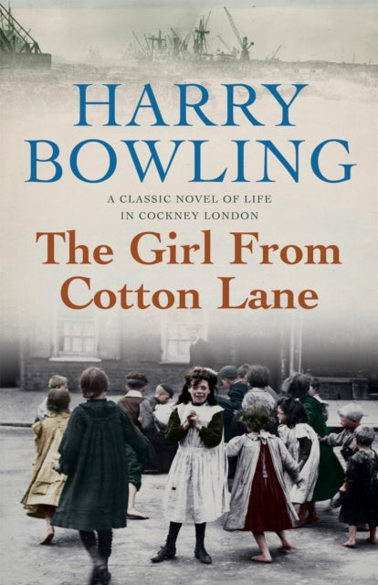 The Girl from Cotton Lane: A gripping 1920s saga of life in the East End (Tanner Trilogy Book 2)