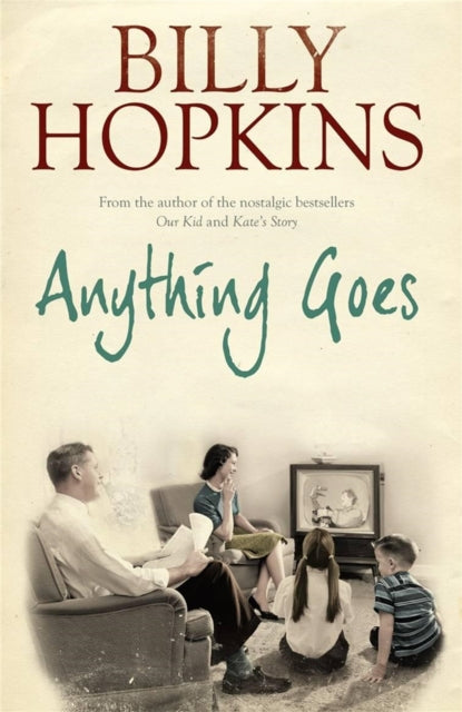 Anything Goes (The Hopkins Family Saga, Book 6): A wonderful tale about life in the 1960s