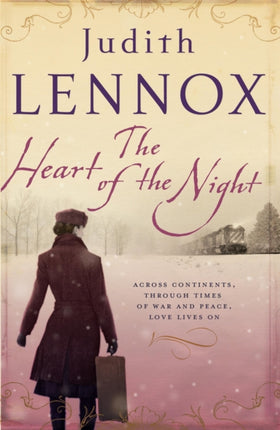 The Heart of the Night: An epic wartime novel of passion, betrayal and danger