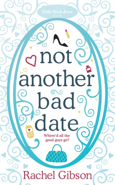 Not Another Bad Date: A deliciously romantic rom-com