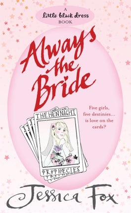 The Hen Night Prophecies: Always the Bride