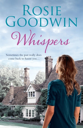 Whispers: A moving saga where the past and present threaten to collide…