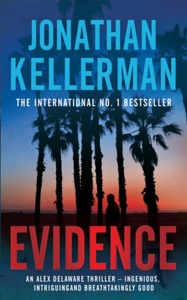 Evidence (Alex Delaware series, Book 24): A compulsive, intriguing and unputdownable thriller