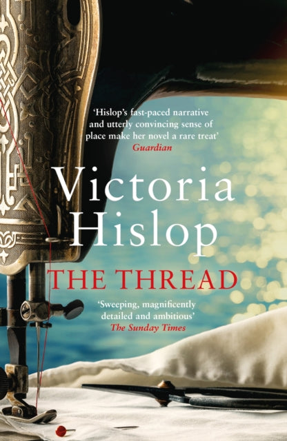 The Thread: 'Storytelling at its best' from million-copy bestseller Victoria Hislop