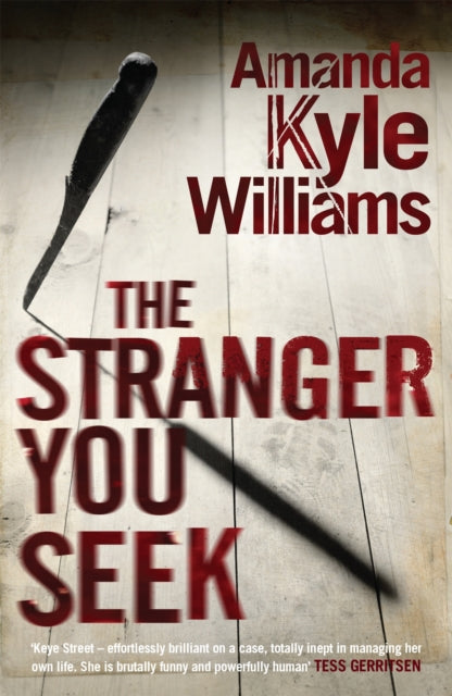 The Stranger You Seek Keye Street 1 An unputdownable thriller with spinetingling twists