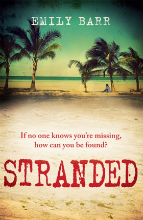 Stranded: An unputdownable psychological thriller set on a desert island