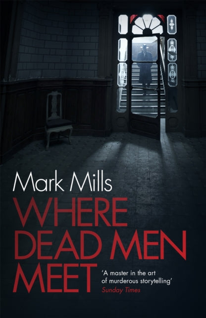 Where Dead Men Meet: The adventure thriller of the year