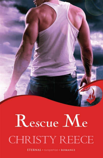 Rescue Me: Last Chance Rescue Book 1