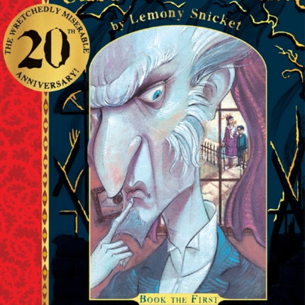 The Bad Beginning 20th anniversary gift edition (A Series of Unfortunate Events)