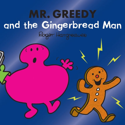 Mr. Greedy and the Gingerbread Man (Mr. Men & Little Miss Magic)