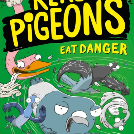 Real Pigeons Eat Danger (Real Pigeons series)