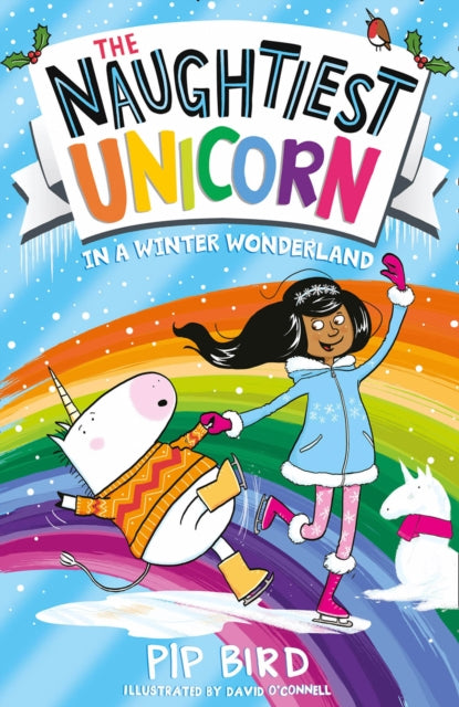 The Naughtiest Unicorn in a Winter Wonderland (The Naughtiest Unicorn series)