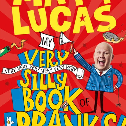 My Very Very Very Very Very Very Very Silly Book of Pranks