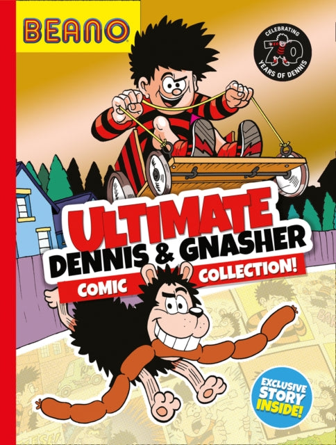 Beano Ultimate Dennis & Gnasher Comic Collection (Beano Collection)