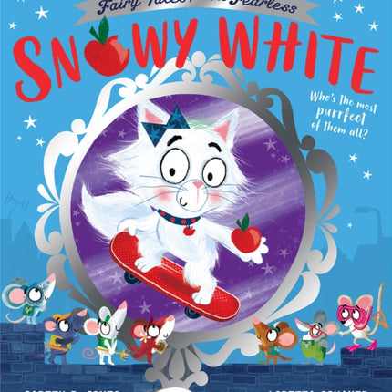 Snowy White (Fairy Tales for the Fearless)